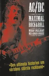 AC/DC : Maximal Rock & Roll